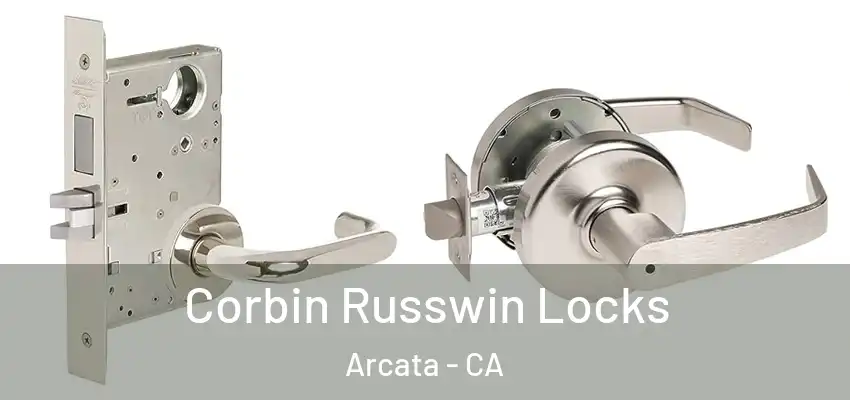  Corbin Russwin Locks Arcata - CA