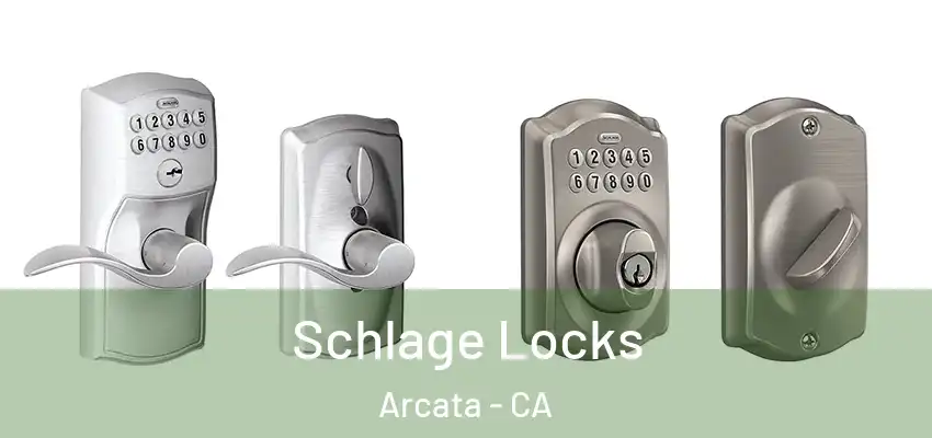  Schlage Locks Arcata - CA